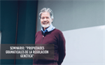 Seminario: "Propiedades gramaticales de la regulación genética"