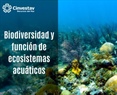Biodiversidad y función de ecosistemas acuáticos
