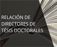 Relación de Directores de Tésis Doctorales