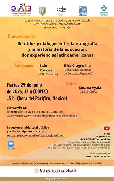 Conversatorio: Sentidos y diálogos entre la etnografía  y la historia de la educación: dos experiencias latinoamericanas