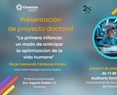 Presentación de proyecto doctoral. "La primera infancia: un modo de anticipar la optimización de la vida humana"