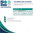 Taller 2: Diseño e implementación de trayectorias hipotéticas de aprendizaje (THA) en el marco de la investigación de diseño de aula, con base en experiencias recientes en la enseñanza del cálculo.