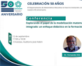 Conferencia: Explorando el papel de la modelización matemática en STEAM integrado: un enfoque didáctico en la formación de profesores.