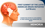 FIRST SUMMIT OF THE LATIN AMERICAN BRAIN INITIATIVE (LATBrain)