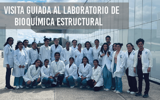 Visita guiada al Laboratorio de  Bioquímica Estructural