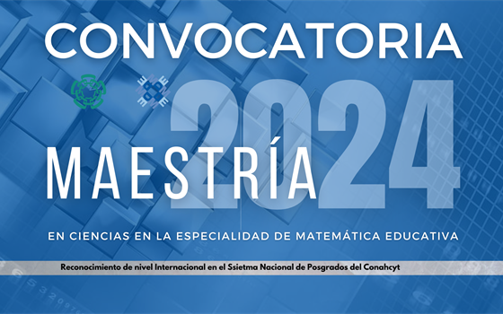 MAESTRÍA EN CIENCIAS EN LA ESPECIALIDAD DE MATEMÁTICA EDUCATIVA