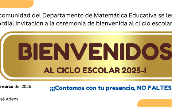 Ceremonia de Bienvenida al ciclo escolar 2025-1