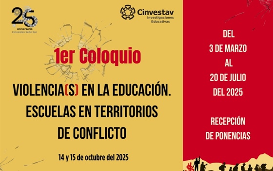 Convocatoria. 1er. Coloquio. Violencia(s) en la educación. Escuelas en territorios de conflicto